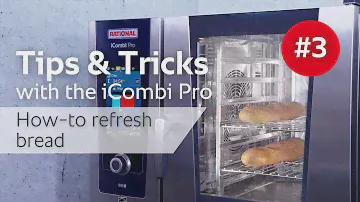 Tips & Tricks #3: Refresh bread with the iCombi Pro | RATIONAL